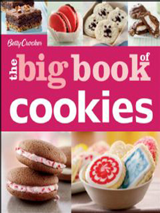 Title details for The Big Book of Cookies by Betty Crocker - Available